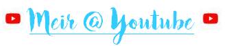 Meir @Youtube